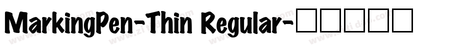 MarkingPen-Thin Regular字体转换